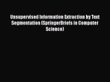 [PDF] Unsupervised Information Extraction by Text Segmentation (SpringerBriefs in Computer