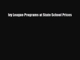 Download Ivy League Programs at State School Prices PDF