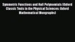 Read Symmetric Functions and Hall Polynomials (Oxford Classic Texts in the Physical Sciences: