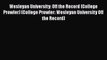 Read Wesleyan University: Off the Record (College Prowler) (College Prowler: Wesleyan University