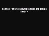 Download Software Patterns Knowledge Maps and Domain Analysis Ebook Online