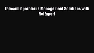 PDF Telecom Operations Management Solutions with NetExpert  EBook