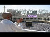 HD New Salam || Ya Nabi Salam Alaika Ya Habi Salam Alaika