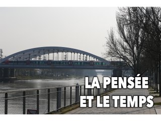 J'Y PENSE #03 la pensée et le temps