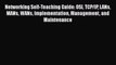 [PDF] Networking Self-Teaching Guide: OSI TCP/IP LANs MANs WANs Implementation Management and