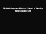 Read Sixties in America: Almanac (Sixties in America Reference Library) PDF Free