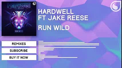 Hardwell Ft. Jake Reese - Run Wild (Extended Mix)