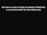 Read Discourse as Data: A Guide for Analysis (Published in association with The Open University)