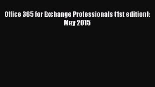 [PDF] Office 365 for Exchange Professionals (1st edition): May 2015 [Download] Full Ebook