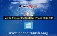 [IPhone 5S Photos to PC]: How to Transfer/Backup Photos/Pictures from iPhone 5S to PC