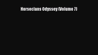 Download Horseclans Odyssey (Volume 7) PDF Free