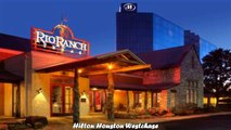 Hotels in Houston Hilton Houston Westchase Texas