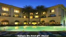 Hotels in Chennai Radisson Blu Hotel GRT Chennai India