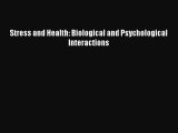 [PDF] Stress and Health: Biological and Psychological Interactions [PDF] Full Ebook