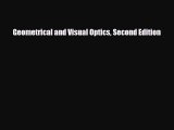 Download Geometrical and Visual Optics Second Edition Free Books