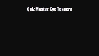 Read ‪Quiz Master: Eye Teasers PDF Online