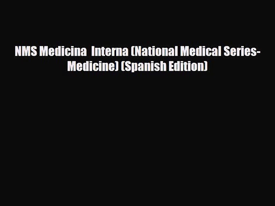 PDF NMS Medicina  Interna (National Medical Series-Medicine) (Spanish Edition) [PDF] Online