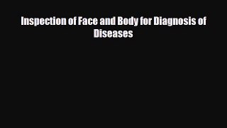 Download ‪Inspection of Face and Body for Diagnosis of Diseases‬ PDF Free