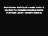 Download Navle Secrets: Navle Test Review for the North American Veterinary Licensing Examination