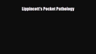 Download Lippincott's Pocket Pathology Free Books