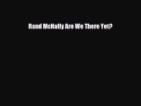 Download ‪Rand McNally Are We There Yet? PDF Online