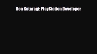 Download ‪Ken Kutaragi: PlayStation Developer PDF Online