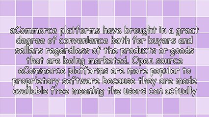 Open Source eCommerce Platform - The Advantages