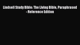 Download Lindsell Study Bible: The Living Bible Paraphrased - Reference Edition PDF Online