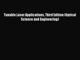 Download Tunable Laser Applications Third Edition (Optical Science and Engineering) PDF Online