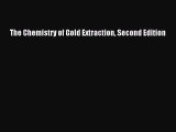Read The Chemistry of Gold Extraction Second Edition PDF Online