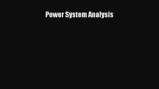 Read Power System Analysis Ebook Free