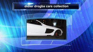 Didier Drogba cars collection 2014