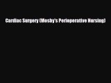PDF Cardiac Surgery (Mosby's Perioperative Nursing) [PDF] Full Ebook