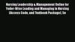 Download Nursing Leadership & Management Online for Yoder-Wise Leading and Managing in Nursing