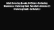 Read Adult Coloring Books: 30 Stress Relieving Mandalas: (Coloring Book For Adults Volume 2)