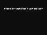 Download Colorful Blessings: Cards to Color and Share PDF Free
