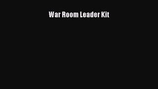 Download War Room Leader Kit Ebook Free