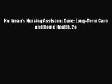 [PDF] Hartman's Nursing Assistant Care: Long-Term Care and Home Health 2e [Download] Online