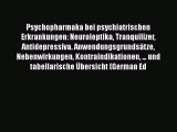 Download Psychopharmaka bei psychiatrischen Erkrankungen: Neuroleptika Tranquilizer Antidepressiva.