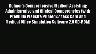 PDF Delmar's Comprehensive Medical Assisting: Administrative and Clinical Competencies (with