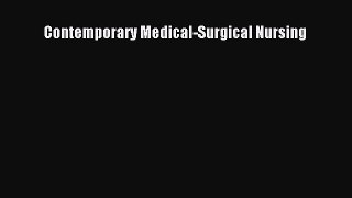 Download Contemporary Medical-Surgical Nursing [PDF] Full Ebook