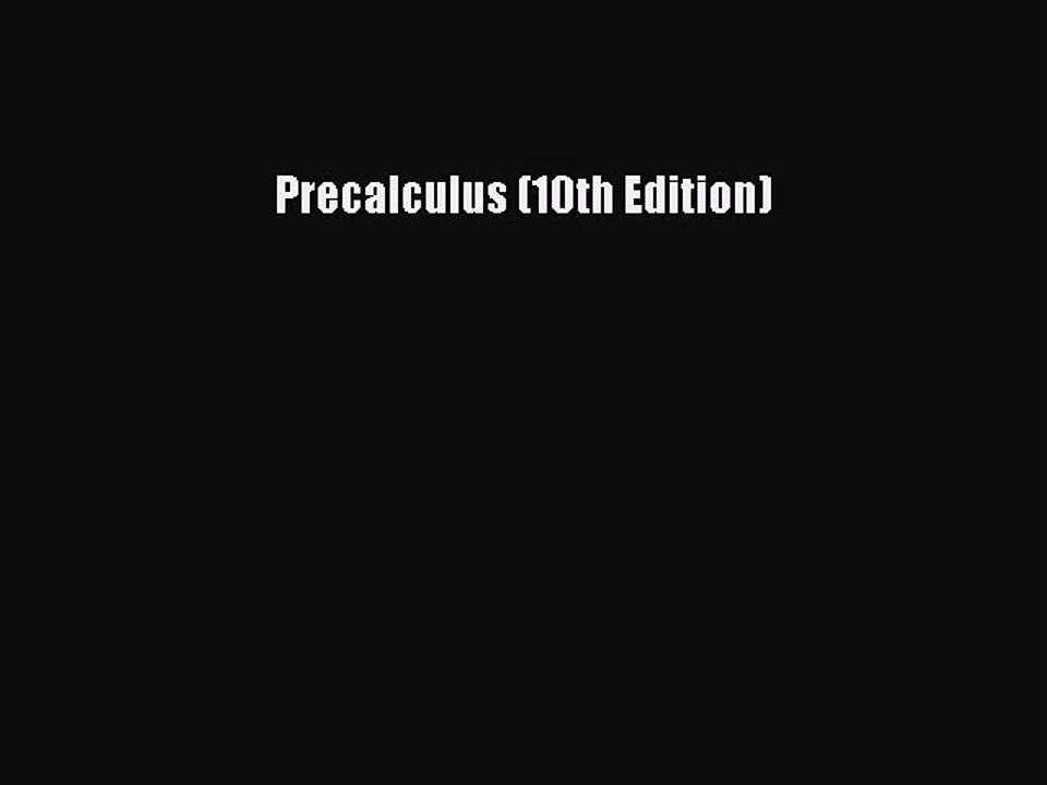 Download Precalculus (10th Edition) PDF Free