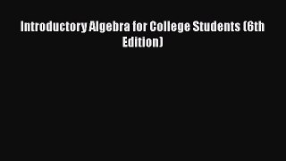 Download Introductory Algebra for College Students (6th Edition) PDF Free