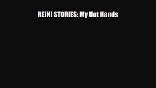 Download ‪REIKI STORIES: My Hot Hands‬ PDF Free
