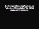 Read Developing and Assessing Academic and Professional Writing Skills (F.A.L. - FORUM ANGEWANDTE