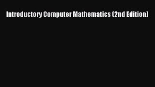 Read Introductory Computer Mathematics (2nd Edition) Ebook Free