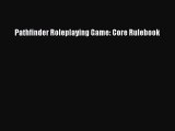 Download Pathfinder Roleplaying Game: Core Rulebook PDF Online