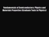 Read Fundamentals of Semiconductors: Physics and Materials Properties (Graduate Texts in Physics)