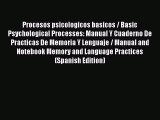 PDF Procesos psicologicos basicos / Basic Psychological Processes: Manual Y Cuaderno De Practicas