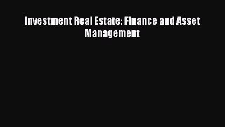 [PDF] Investment Real Estate: Finance and Asset Management [Read] Full Ebook